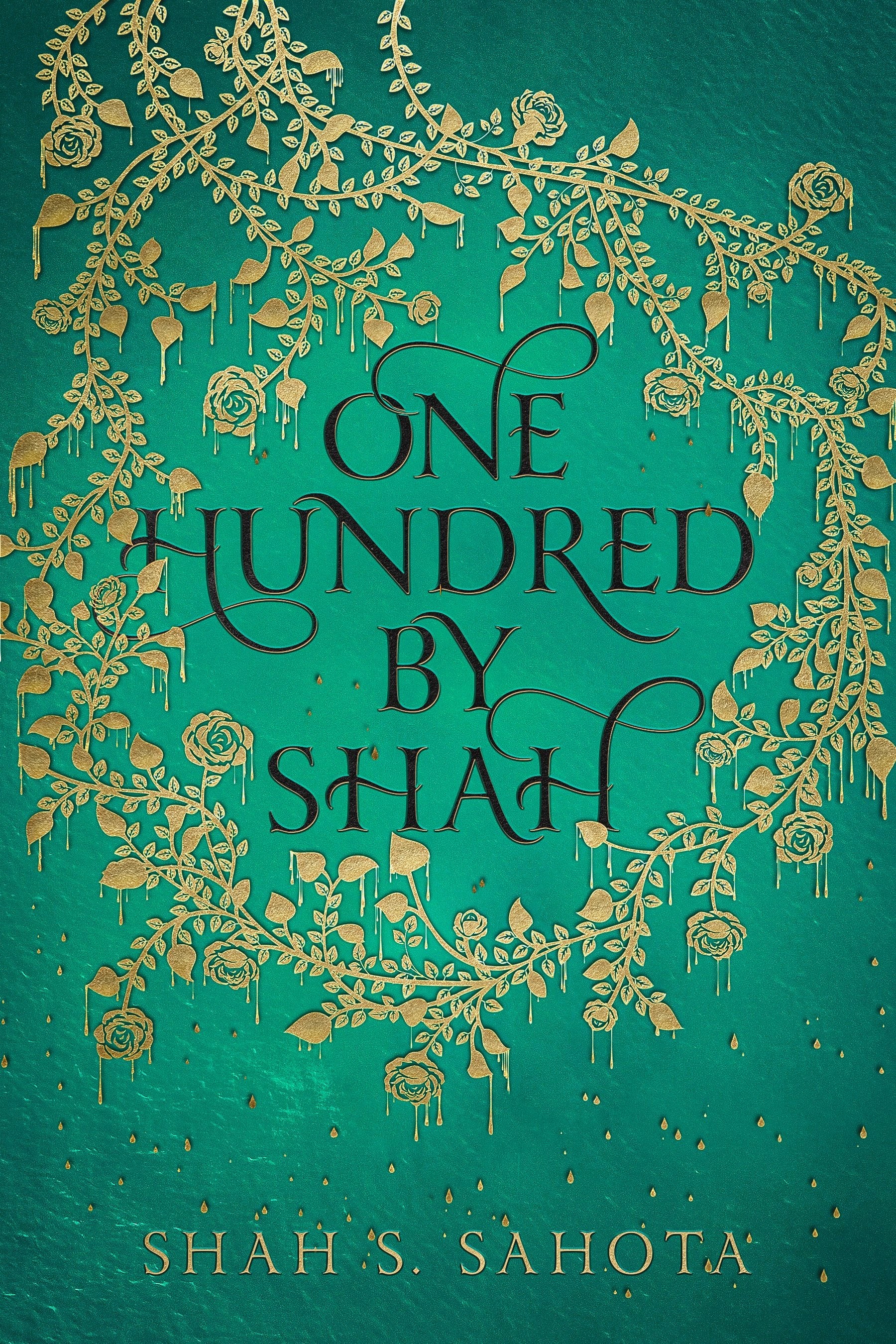 One Hundred By Shah - Shah S. Sahota
